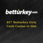 817 betturkey kapandı mı?