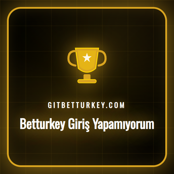 Betturkey giriş yapamıyorum sorununu çözen bir kullanıcının ekranı.