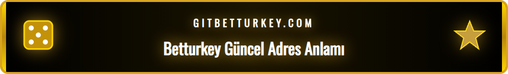 Betturkey güncel adresinin neden önemli olduğunu açıklayan infografik