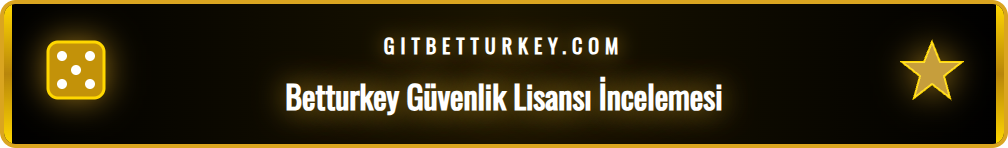 Betturkey güvenilir mi sorusuna yanıt olarak platformun lisans belgesi