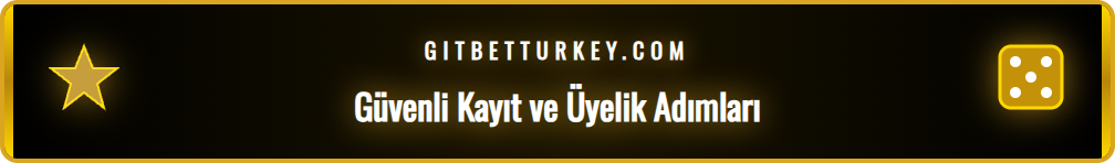 Betturkey platformunda güvenli üyelik oluşturma adımlarının gösterimi