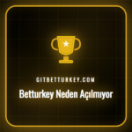 Betturkey sitesinin açılmama sorununu çözen bir kullanıcı