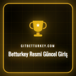 Betturkey resmi güncel giriş ekranı ve platform arayüzü