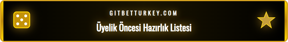 Betturkey üyelik işlemi öncesinde bilinmesi gereken önemli adımlar.