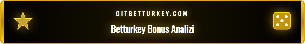 Betturkey deneme bonusunun detaylı analizi ve kullanım adımları.